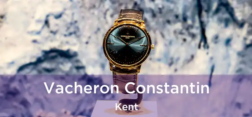 Vacheron Constantin Kent